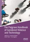 The Palgrave Handbook of Gendered Violence and Technology cover