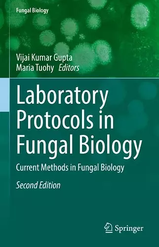 Laboratory Protocols in Fungal Biology cover