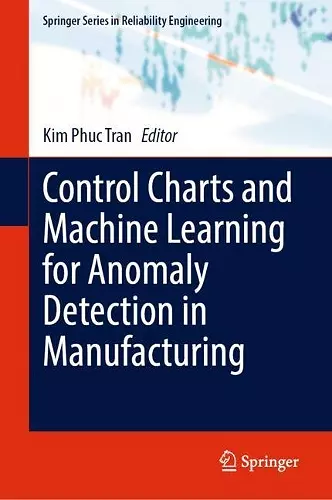 Control Charts and Machine Learning for Anomaly Detection in Manufacturing cover