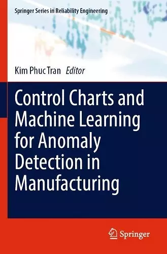 Control Charts and Machine Learning for Anomaly Detection in Manufacturing cover