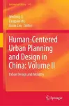 Human-Centered Urban Planning and Design in China: Volume II cover