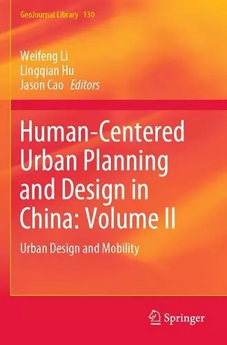 Human-Centered Urban Planning and Design in China: Volume II cover