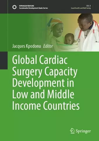 Global Cardiac Surgery Capacity Development in Low and Middle Income Countries cover