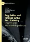 Regulation and Finance in the Port Industry cover