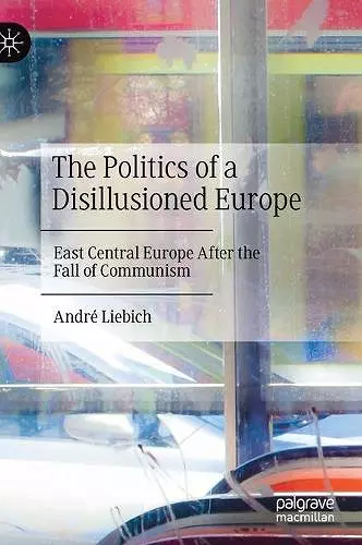 The Politics of a Disillusioned Europe cover