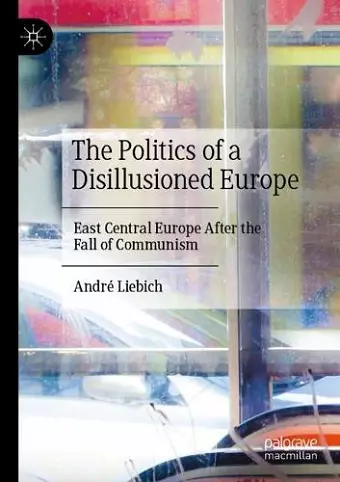 The Politics of a Disillusioned Europe cover