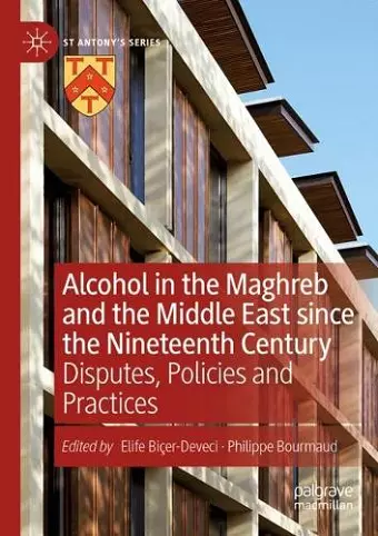 Alcohol in the Maghreb and the Middle East since the Nineteenth Century cover