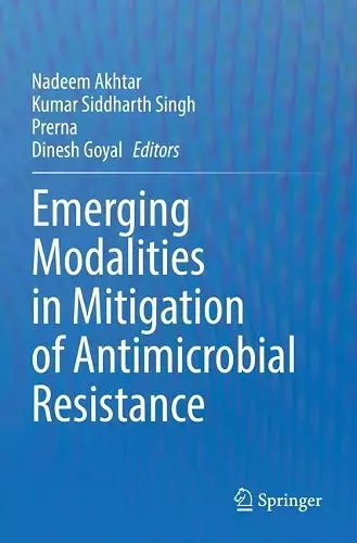 Emerging Modalities in Mitigation of Antimicrobial Resistance cover