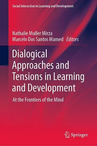 Dialogical Approaches and Tensions in Learning and Development cover