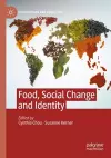 Food, Social Change and Identity cover