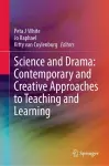 Science and Drama: Contemporary and Creative Approaches to Teaching and Learning cover