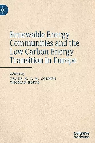 Renewable Energy Communities and the Low Carbon Energy Transition in Europe cover