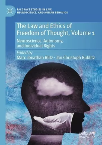 The Law and Ethics of Freedom of Thought, Volume 1 cover