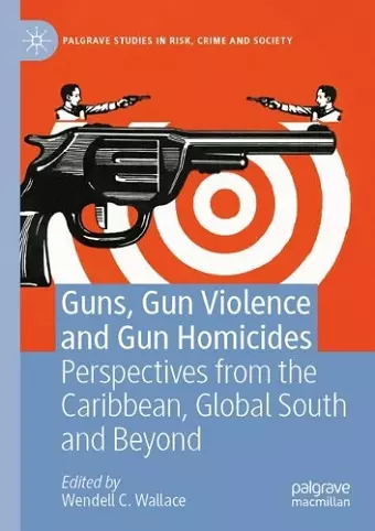 Guns, Gun Violence and Gun Homicides cover