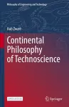 Continental Philosophy of Technoscience cover