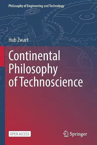 Continental Philosophy of Technoscience cover