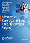 Advances in Knee Ligament and Knee Preservation Surgery cover