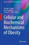 Cellular and Biochemical Mechanisms of Obesity cover