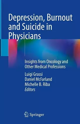 Depression, Burnout and Suicide in Physicians cover