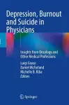 Depression, Burnout and Suicide in Physicians cover