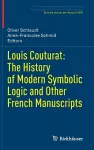 Louis Couturat: The History of Modern Symbolic Logic and Other French Manuscripts cover