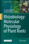 Rhizobiology: Molecular Physiology of Plant Roots cover