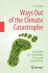 Ways Out of the Climate Catastrophe cover