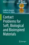 Contact Problems for Soft, Biological and Bioinspired Materials cover