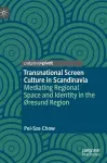 Transnational Screen Culture in Scandinavia cover