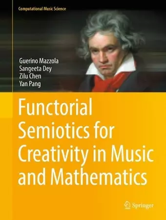 Functorial Semiotics for Creativity in Music and Mathematics cover