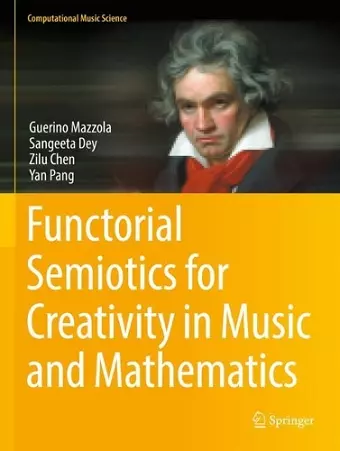 Functorial Semiotics for Creativity in Music and Mathematics cover