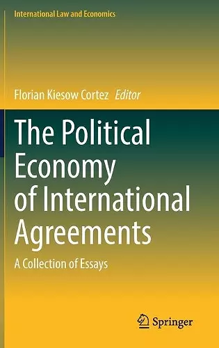 The Political Economy of International Agreements cover