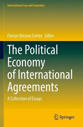 The Political Economy of International Agreements cover