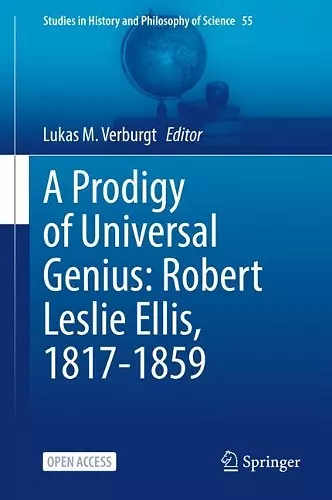 A Prodigy of Universal Genius: Robert Leslie Ellis, 1817-1859 cover