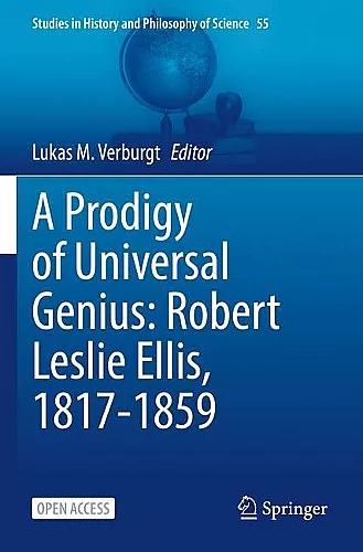 A Prodigy of Universal Genius: Robert Leslie Ellis, 1817-1859 cover