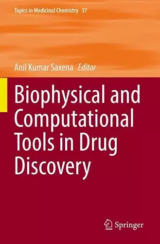 Biophysical and Computational Tools in Drug Discovery cover