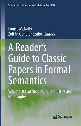 A Reader's Guide to Classic Papers in Formal Semantics cover