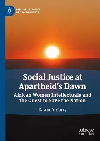 Social Justice at Apartheid’s Dawn cover