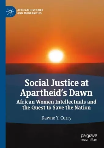 Social Justice at Apartheid’s Dawn cover