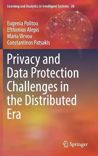 Privacy and Data Protection Challenges in the Distributed Era cover