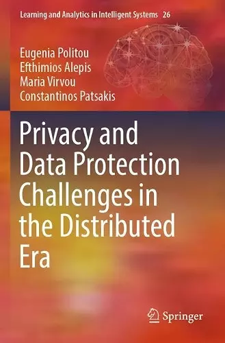 Privacy and Data Protection Challenges in the Distributed Era cover