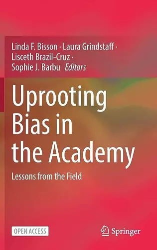 Uprooting Bias in the Academy cover