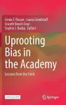 Uprooting Bias in the Academy cover