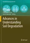 Advances in Understanding Soil Degradation cover