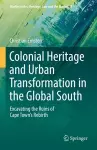 Colonial Heritage and Urban Transformation in the Global South cover