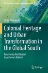 Colonial Heritage and Urban Transformation in the Global South cover