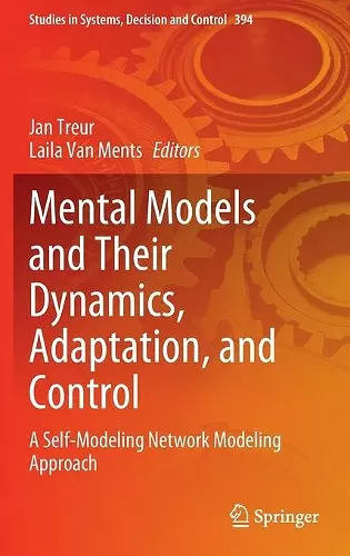 Mental Models and Their Dynamics, Adaptation, and Control cover