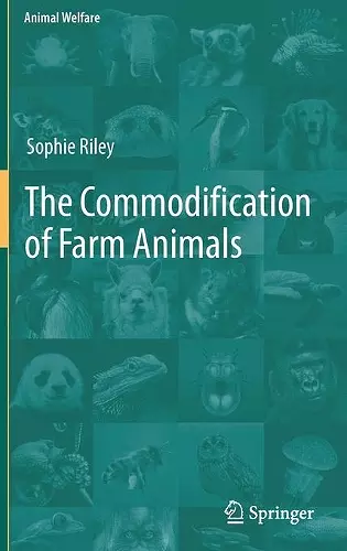 The Commodification of Farm Animals cover