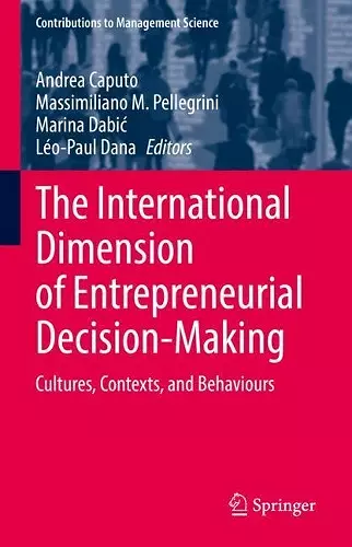 The International Dimension of Entrepreneurial Decision-Making cover