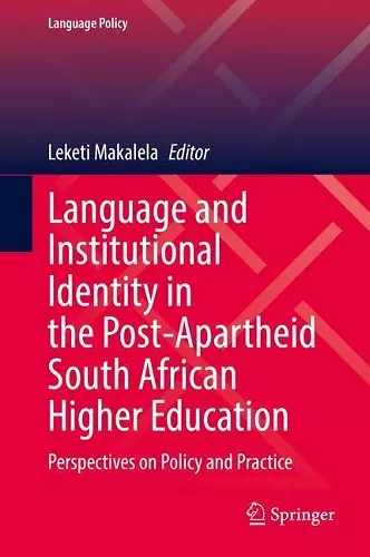 Language and Institutional Identity in the Post-Apartheid South African Higher Education cover